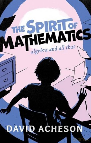 Spirit Of Mathematics [KSIĄŻKA]