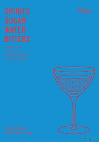 Spirits Sugar Water Bitters - Derek Brown [KSIĄŻKA]
