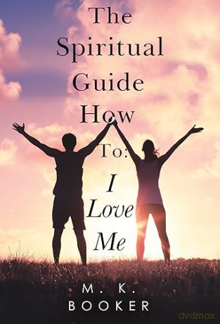 Spiritual Guide How To I Love Me [KSIĄŻKA]