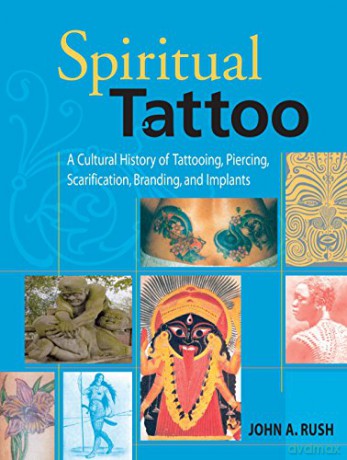 Spiritual Tattoo - Rush John A. [KSIĄŻKA]