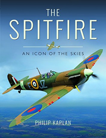 Spitfire - Philip Kaplan [KSIĄŻKA]