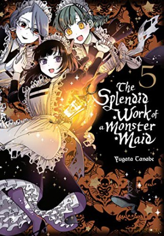 Splendid Work Of A Monster Maid Vol 5 - Yugata Tanabe [KSIĄŻKA]