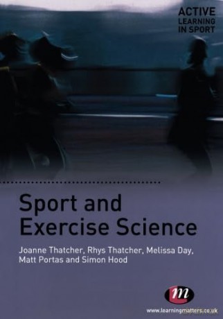 Sport And Exercise Science - J Et Al Thatcher [KSIĄŻKA]
