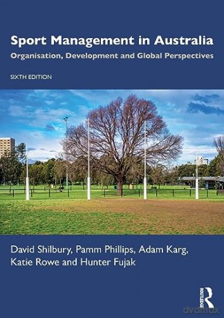 Sport Management In Australia - David Shilbury [KSIĄŻKA]