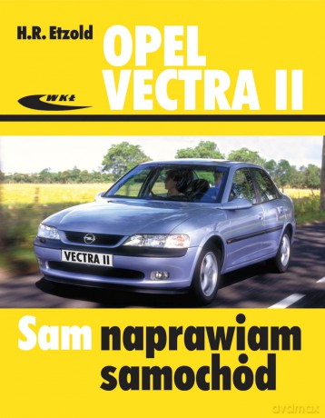 Opel Vectra II Od X Do 2002 Wyd.2 - Etzold [KSIĄŻKA]