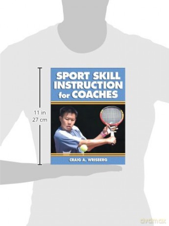 Sport Skill Instruction Coaches - Craig Wrisberg [KSIĄŻKA]
