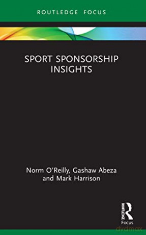 Sport Sponsorship Insights - Norm O Reilly [KSIĄŻKA]