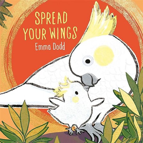 Spread Your Wings - Emma Dodd [KSIĄŻKA]