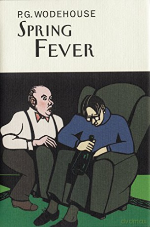 Spring Fever - P G Wodehouse [KSIĄŻKA]