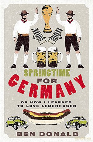 Springtime For Germany - Ben Donald [KSIĄŻKA]