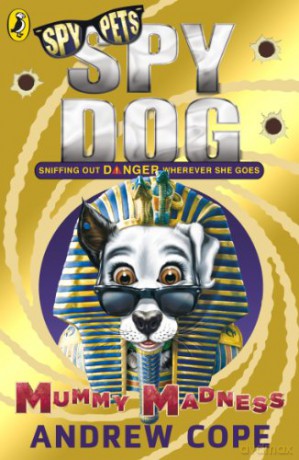 Spy Dog Mummy Madness 10 - Andrew Cope [KSIĄŻKA]