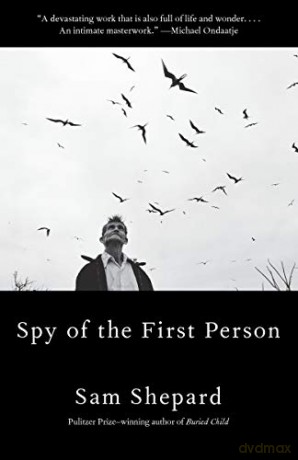 Spy Of The First Person - Sam Shepard [KSIĄŻKA]