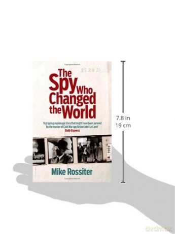Spy Who Changed The World - Mike Rossiter [KSIĄŻKA]