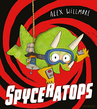Spyceratops - Alex Willmore [KSIĄŻKA]