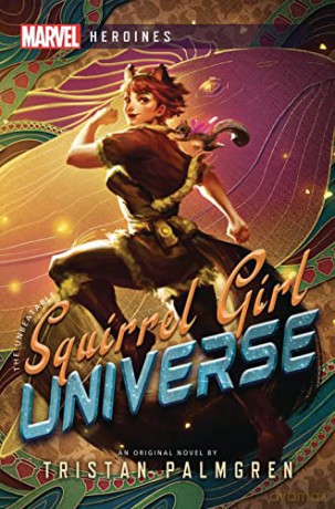 Squirrel Girl Universe - Tristan Palmgren [KSIĄŻKA]