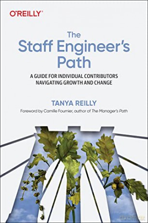 Staff Engineers Path - Tanya Reilly [KSIĄŻKA]