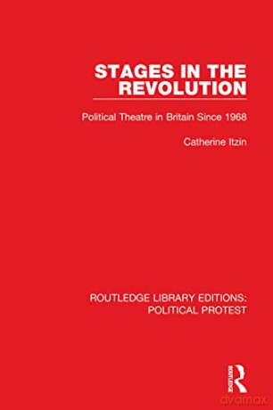 Stages In The Revolution - Catherine Itzin [KSIĄŻKA]