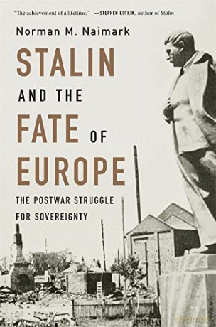 Stalin And The Fate Of Europe [KSIĄŻKA]