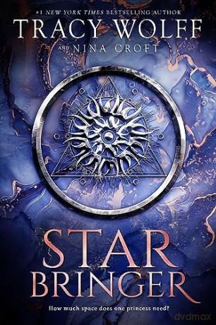Star Bringer - Tracy Wolff [KSIĄŻKA]