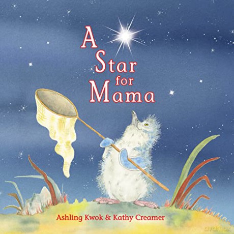 Star For Mama A - Ashling Kwok [KSIĄŻKA]