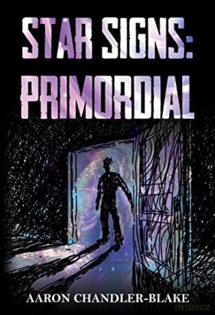Star Signs Primordial - Aaro Chandler-Blake [KSIĄŻKA]