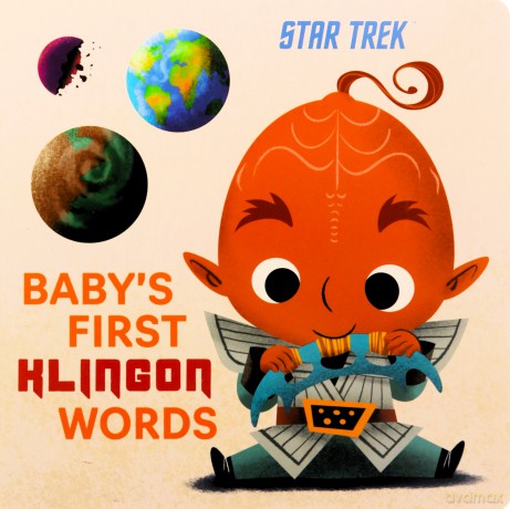 Star Trek Babys First Klingon Words - Insight Kids [KSIĄŻKA]