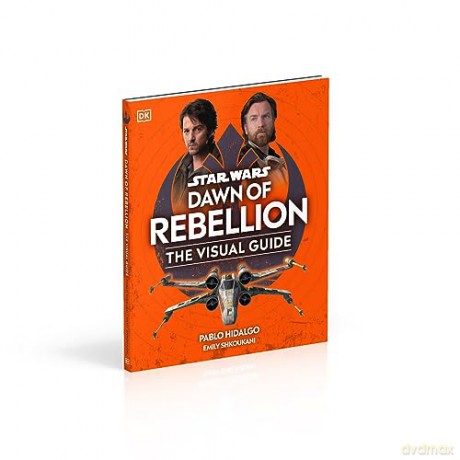 Star Wars Dawn Of Rebellion/Visual Guide [KSIĄŻKA]