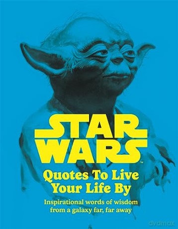 Star Wars Quotes To Live Your Life By - Roland Hall [KSIĄŻKA]