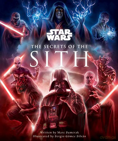 Star Wars Secrets Of The Sith - Sumerak Marc [KSIĄŻKA]