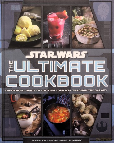 Star Wars The Ultimate Cookbook [KSIĄŻKA]