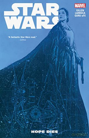 Star Wars Vol 9 Hope Burns - Kieron Gillen [KSIĄŻKA]