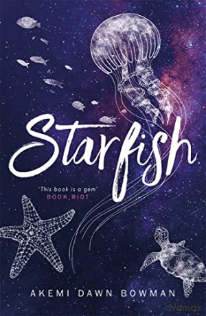 Starfish - Akemi Dawn Bowman [KSIĄŻKA]