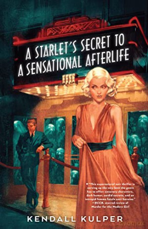 Starlets Secret To A Sensational Afterli - Kendall Kulper [KSIĄŻKA]