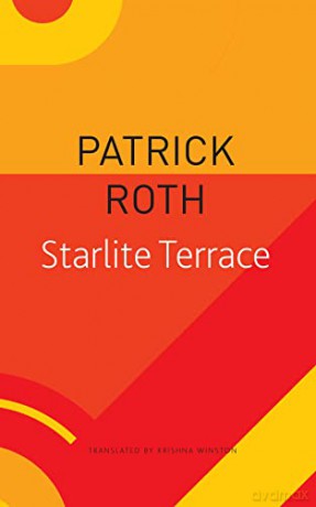 Starlite Terrace - Patrick Roth [KSIĄŻKA]