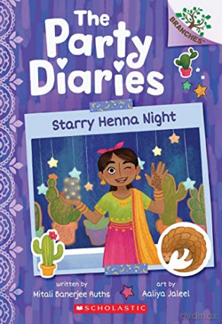 Starry Henna Night A Branches Book The P - Mitali Ruths [KSIĄŻKA]