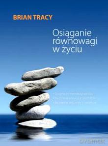 Osiąganie Równowagi W Życiu Cd - Tracy Brian (digipack) [AUDIOBOOK] [CD]