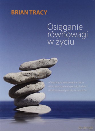 Osiąganie Równowagi W Życiu Cd - Tracy Brian (digipack) [AUDIOBOOK] [CD]