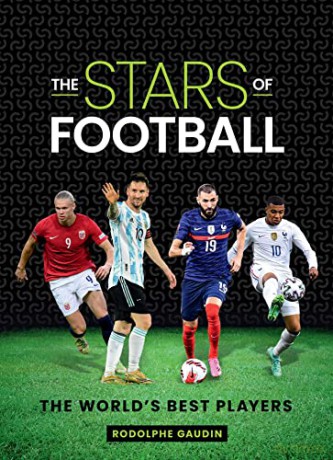 Stars Of Football - Rodolphe Gaudin [KSIĄŻKA]