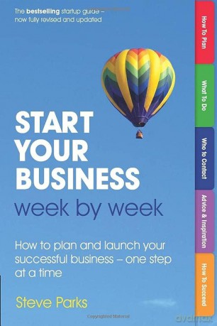 Start Your Business Week By Week - Steve Parks [KSIĄŻKA]