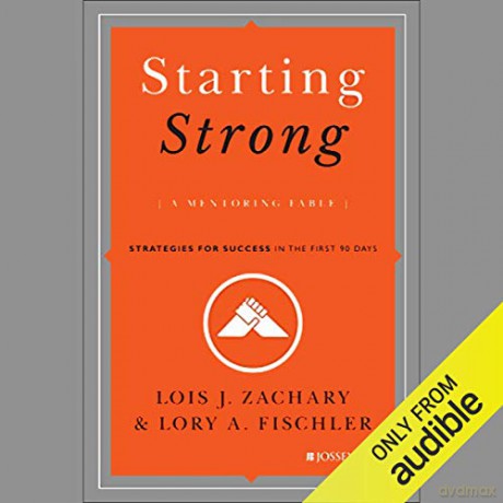 Starting Strong - Lois J. Zachary [KSIĄŻKA]