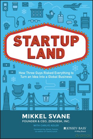 Startupland - Mikkel Svane [KSIĄŻKA]