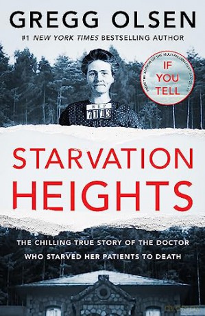 Starvation Heights - Gregg Olsen [KSIĄŻKA]