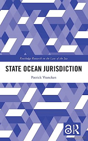 State Ocean Jurisdiction - Patrick Vrancken [KSIĄŻKA]