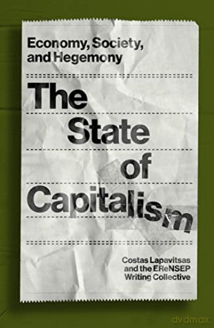 State Of Capitalism - Costas Lapavitsas [KSIĄŻKA]