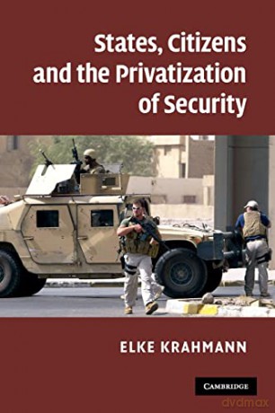 States Citizens Privitisation Secur - Krahmann Elke [KSIĄŻKA]