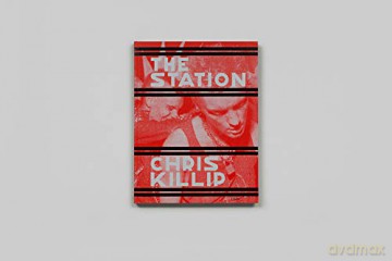 Station, The - Chris Killip [KSIĄŻKA]