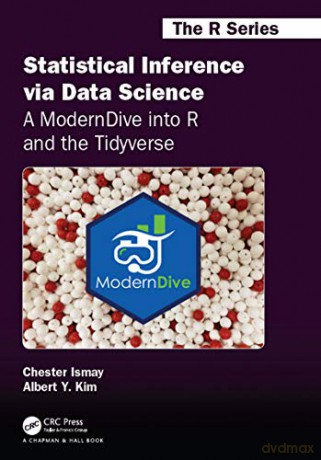Statistical Inference Via Data Science A - Chester Ismay [KSIĄŻKA]