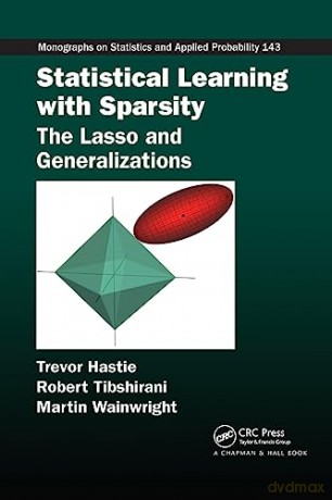 Statistical Learning With Sparsity - Trevor Hastie [KSIĄŻKA]