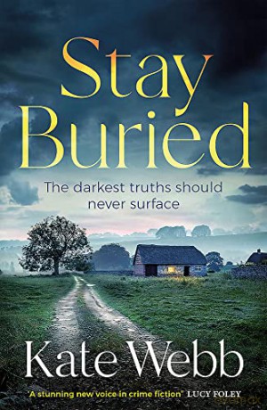 Stay Buried - Kate Webb [KSIĄŻKA]