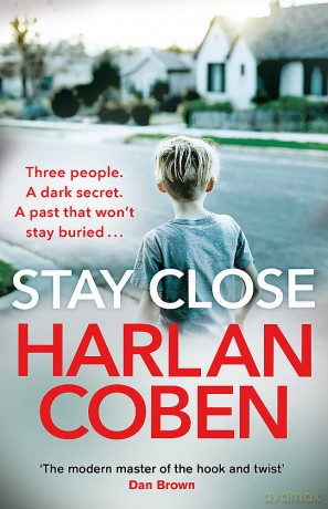 Stay Close - Harlan Coben [KSIĄŻKA]
